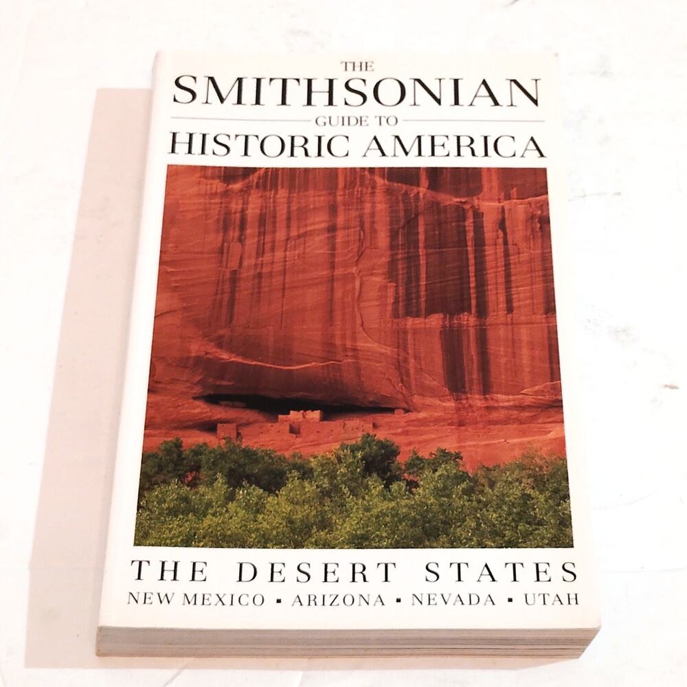 Smithsonian Guide to Historic America: The Desert States 1990 Softcover